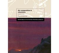 Air Composition and Chemistry: Second Edition: 6 (Cambridge Environmental Chemistry Series, Series Number 6)