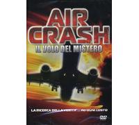 Air Crash - Il Volo Del Mistero [Import italien]