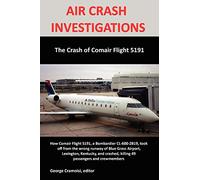 AIR CRASH INVESTIGATIONS: The Crash of Comair Flight 5191