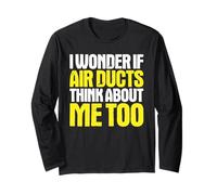 Air Duct Cleaner I Wonder If Long Sleeve T-Shirt