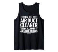 Air Duct Cleaner When It Actually Matters Tank Top