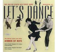 Air Force Airmen Of Note - Let's Dance