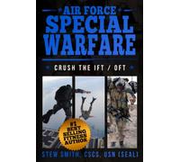Air Force Special Ops Workout: AF Special Warfare: ParaRescue - CCT - SR - TACP PAST / OFT Prep
