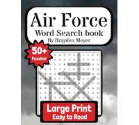 Air Force Word Search Book: A Fun, Challenging, & Relaxing Air Force Themed Word Search and Find Puzzle in Honor of Our Heroes Who Served