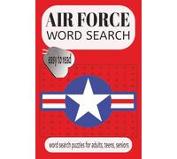 Air Force Word Search Book: Air force word search with easy-to-read print, 6 x 9 inches, 110 pages, 55 puzzles, a great gift idea for traveling, camping, leisure time.