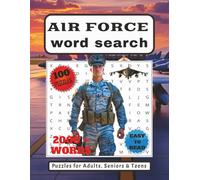 Air Force Word Search for Adults: Large Print Military Puzzle Book: 100 Challenging Air Force-Themed Puzzles | Over 2,000 Words | Fun Brain Games for Veterans, Pilots, and Military Enthusiasts