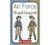 Air Force Word Search Puzzle Book: Military Aviation Word Search Challenge | 6 x 9 inches | 110 Pages | 50 Plus Puzzles | Gift for teens and adults