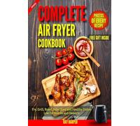 Air Fryer Cookbook: Healthy and Easy Air fryer Recipes Bake, Grill, Roast, Fry, Paleo Vegan Recipes for Clean Eating
