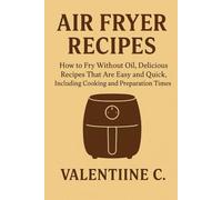 AIR FRYER RECIPES