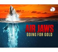 Air Jaws: Going For Gold - Season 1