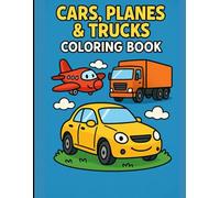 Air, Land & Road: Transportation Coloring Adventure": Simple and Cute Vehicle Designs for Little Hands to Color"