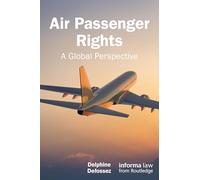 Air Passenger Rights: A Global Perspective