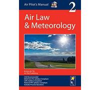Air Pilot's Manual: Air Law & Meteorology