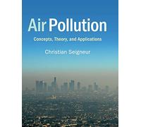 Air Pollution: Concepts, Theory, and Applications