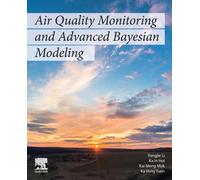 Air Quality Monitoring and Advanced Bayesian Modeling