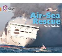 Air-Sea Rescue: Band 12/Copper (Collins Big Cat)