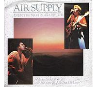 Air Supply - EVEN THE NIGHTS ARE BETTER 7 INCH (7" VINYL 45) UK ARISTA 1982