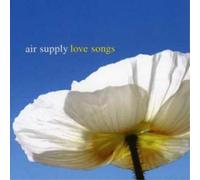 Air Supply - Love Songs [Us Import]