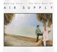 Air Supply - Making Love.... The Very Best of Air Supply