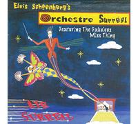 Air Surreal by Elvis Orchestre Surral Schoenberg (1998-08-02)