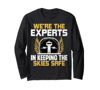 Air Traffic Control Air Traffic Controller We're The Experts Long Sleeve T-Shirt