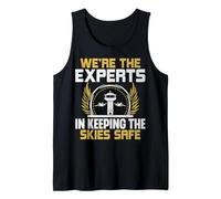 Air Traffic Control Air Traffic Controller We're The Experts Tank Top