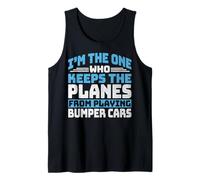 Air Traffic Controller Keeps The Planes Air Traffic Control Tank Top