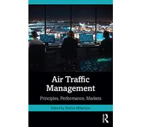 Air Traffic Management: Principles, Performance, Markets