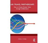 Air Travel Partnerships: How to Create Greater Value through Collaboration