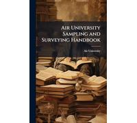 Air University Sampling and Surveying Handbook