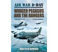 Air War D-Day: Winged Pegasus and the Rangers: 03: 3