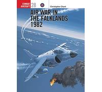 Air War in the Falklands 1982: No. 28 (Combat Aircraft)