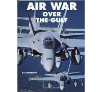 Air War Over the Gulf: No. 8 (Europa Militaria)