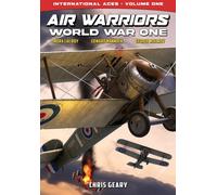 Air Warriors: World War One - International Aces - Volume 1