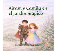 Airam y Camila en el jardín mágico.