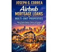 Airbnb Mortgage Loans for Multi-Unit Properties: How to Finance Duplexes, Triplexes, and Small Multifamily Airbnb Investments (9)