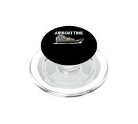 Airboat Time Funny Airboating Fan Boat Swamp PopSockets PopGrip for MagSafe