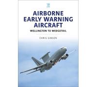 Airborne Early Warning Aircraft (Modern Military Aircraft)