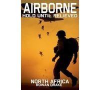 Airborne, North Africa: 1 (Airborne, Hold Until Relieved)