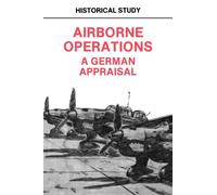 Airborne Operations : A German Appraisal