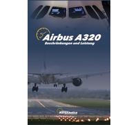 AIRBUS A320. Beschränkungen und Leistung: Pilot Studienführer. Pilot Handbuch