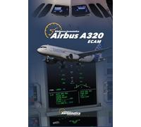 Airbus A320. ECAM: Pilot Studienführer. Pilot Handbuch