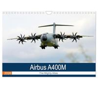 Airbus A400M Atlas (Wall Calendar 2026 DIN A4 landscape), CALVENDO 12 Month Wall Calendar: Images of the world's latest military transport aircraft