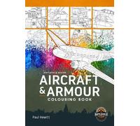 Aircraft & Armour Colouring Book