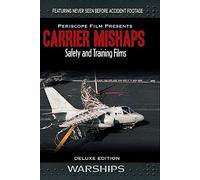 Aircraft Carrier Mishaps Pilot and Deck Crew Safety and Training Films