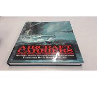 Aircraft Carriers of the Royal and Commonwealth Navies: The Complete Illustrated Encyclopedia from World War I to the Present