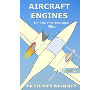 Aircraft Engines for the Professional Pilot (Aviation Books Professional Pilot Series)