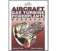Aircraft Gas Turbine Powerplant Workbook