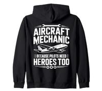 Aircraft Mechanic Because Even Pilots Need Heroes Aviator Zip Hoodie