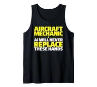 Aircraft Mechanic Never Replace Tank Top